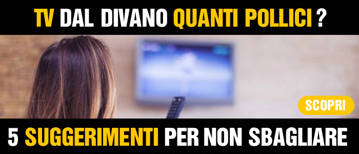 Distanza del Televisore dal Divano e Altezza-Corretta